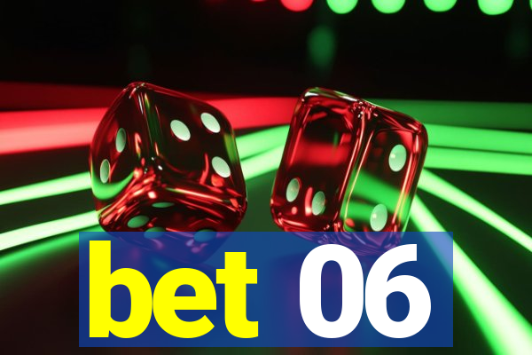 bet 06